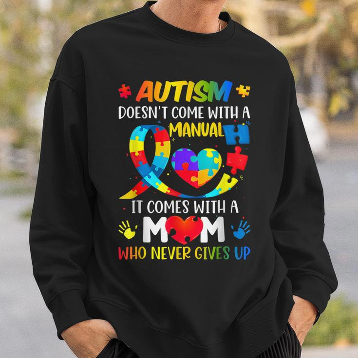 Autism Mom Doesnt Come With A Manual Women Autism Awareness Sweatshirt Gifts for Him