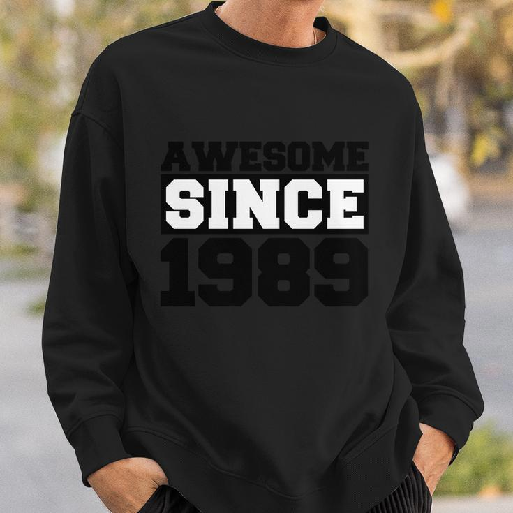 Awesome Since 1989 Sweatshirt Gifts for Him
