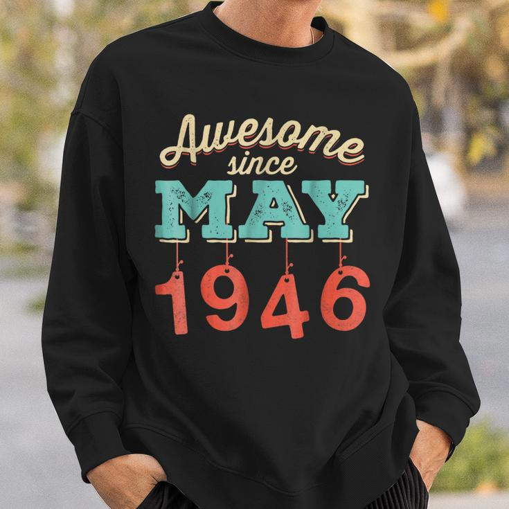 Awesome Since May 1946 Awesome 72Nd Birthday GiftSweatshirt Gifts for Him