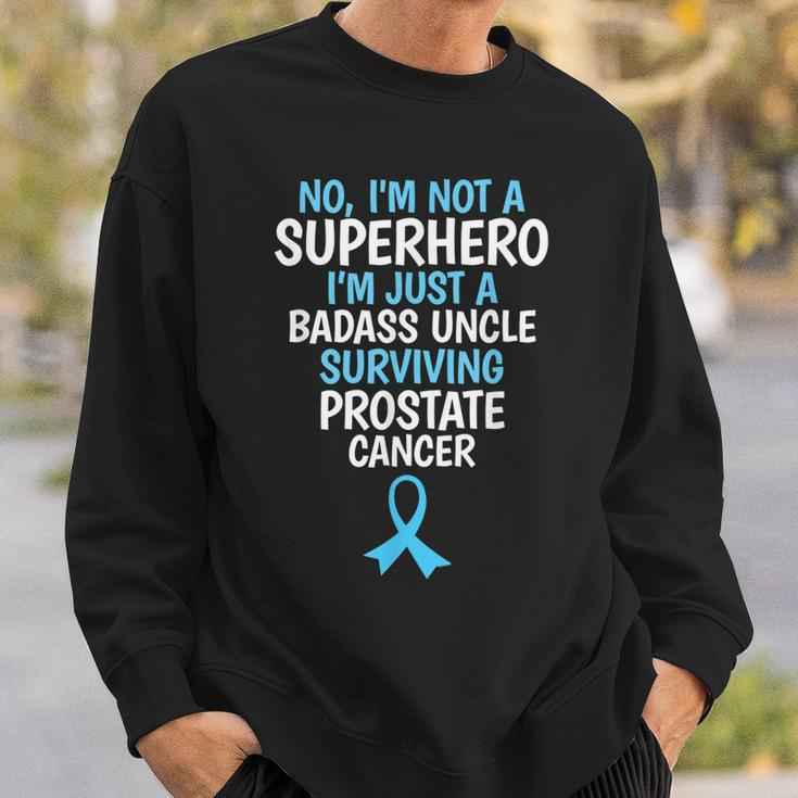 Badass Uncle Surviving Prostate Cancer Quote Funny Sweatshirt Gifts for Him