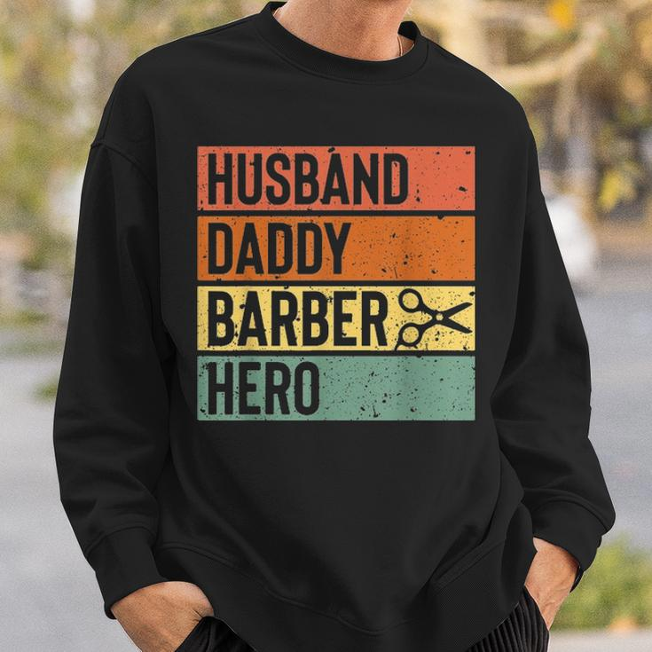 Barber Dad Husband Daddy Hero Fathers Day Gift V2 Sweatshirt Gifts for Him