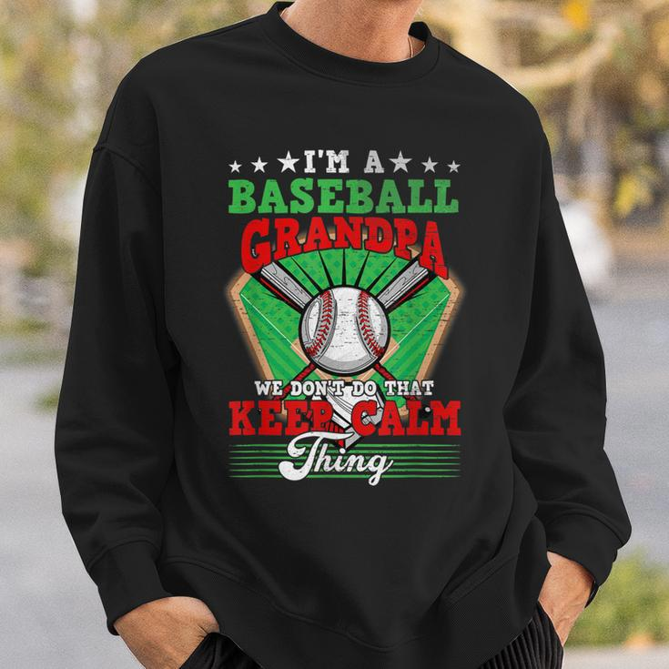 Baseball Grandpa Dont Do That Keep Calm Thing Sweatshirt Gifts for Him