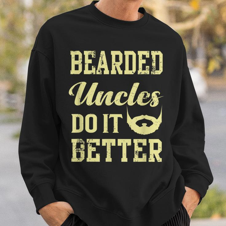 Bearded Uncles Do It Better Funny Uncle Sweatshirt Gifts for Him