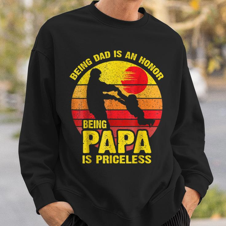 Being Dad Is An Honor Being Papa Is Priceless V4 Sweatshirt Gifts for Him