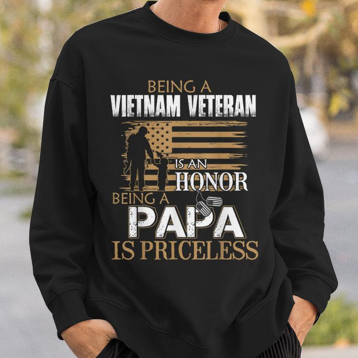 Being Vietnam Veteran Is An Honor Papa Is PricelessGift For Mens Sweatshirt Gifts for Him