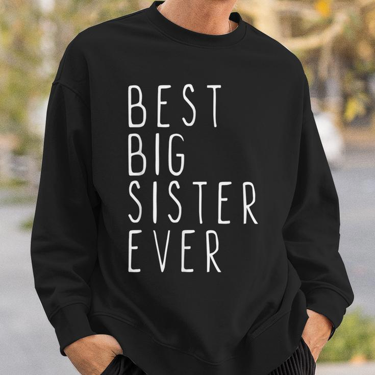 Best Big Sister Ever Funny Cool Sweatshirt Gifts for Him