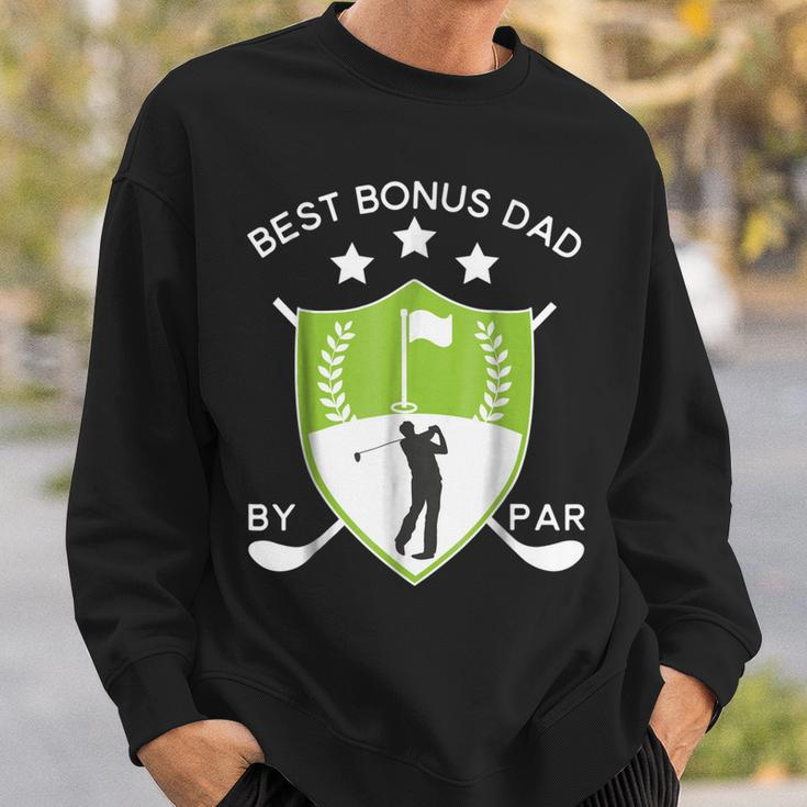 Best Bonus Dad By Par Golf Golfer Fathers Day Gift Sweatshirt Gifts for Him