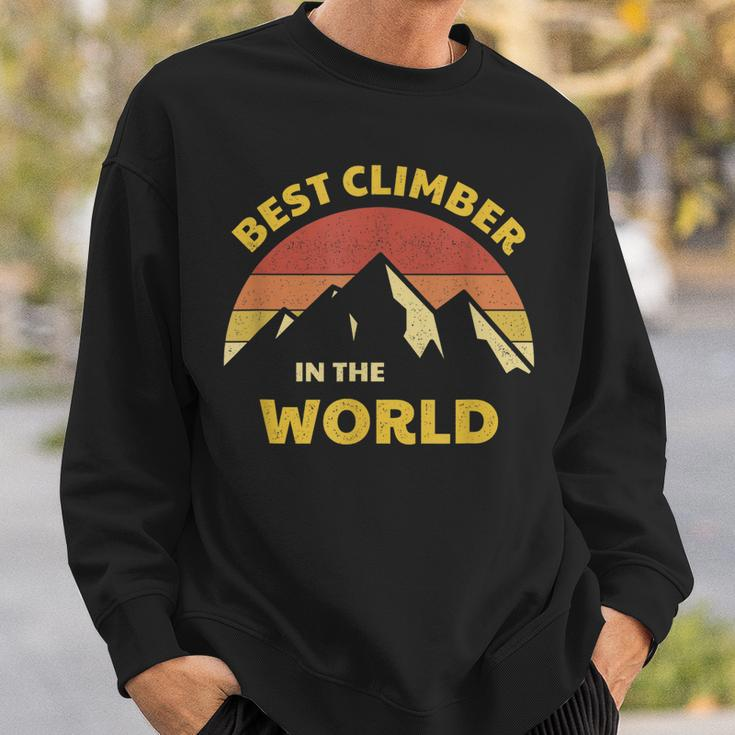Best Climber In The World Mountaineer Mountain Climbing Sweatshirt Gifts for Him