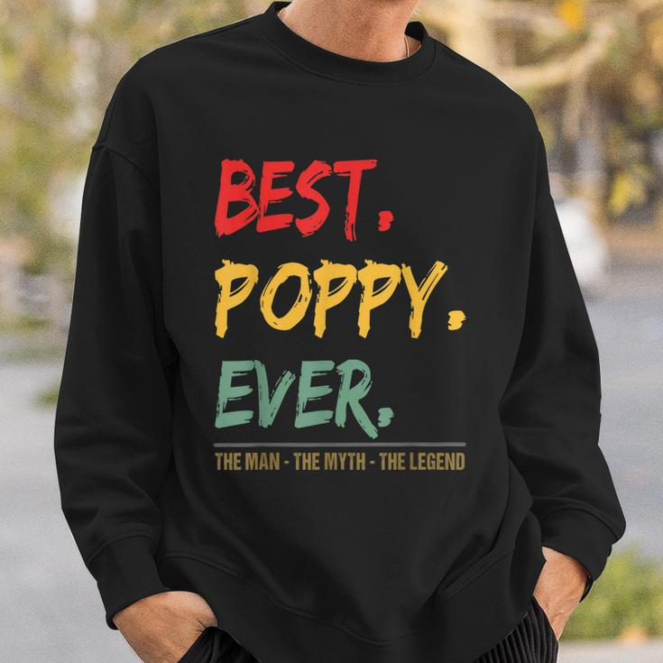 Best Poppy Ever The Man The Myth The Legend From Grandchild Gift For Mens Sweatshirt Gifts for Him