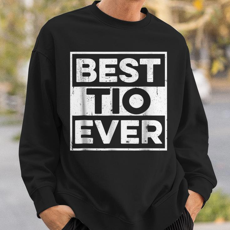 Best Tio Ever Best Uncle Funny Distressed Gift For Mens Sweatshirt Gifts for Him