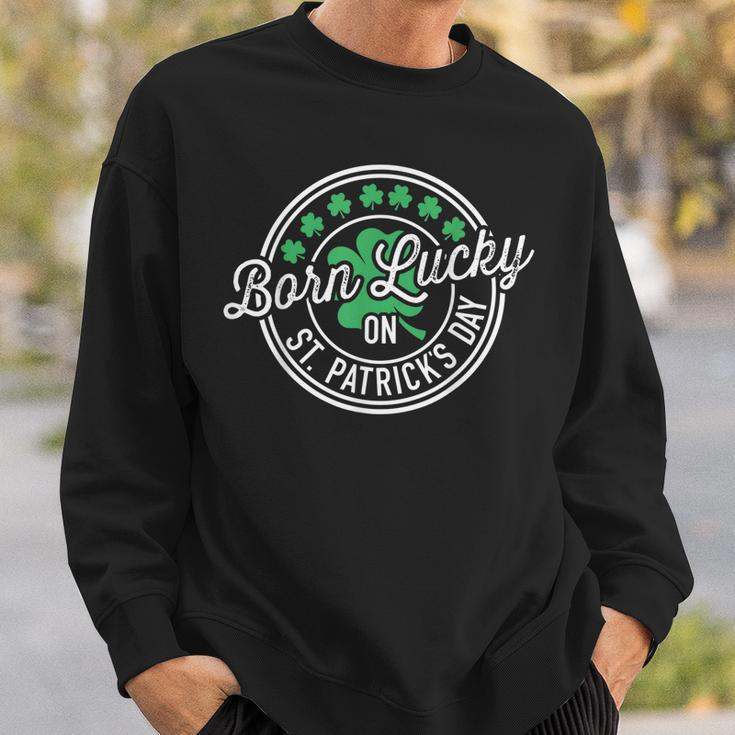 Born Lucky On St Patricks Day For Birthday Party Sweatshirt Gifts for Him
