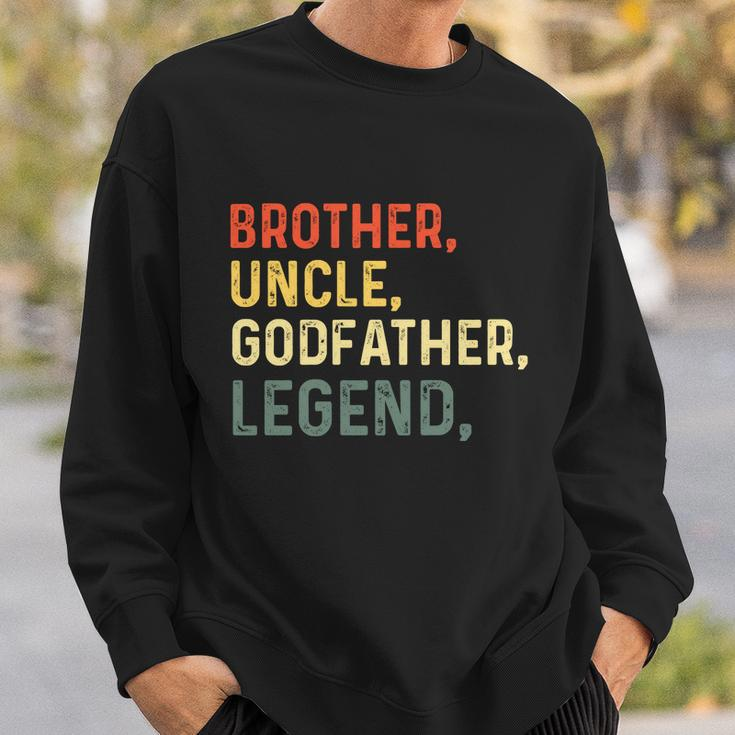 Brother Uncle Godfather Legend For A Favorite Best Uncle Sweatshirt Gifts for Him