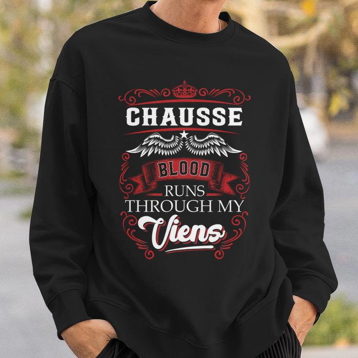 Chausse Blood Runs Through My Veins Sweatshirt Gifts for Him