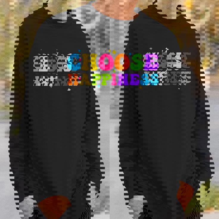 Choose Happiness International Day Of Happiness Sweatshirt Gifts for Him