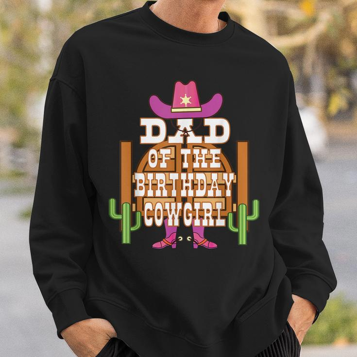Dad Of The Birthday Cowgirl Kids Rodeo Party B-Day Sweatshirt Gifts for Him