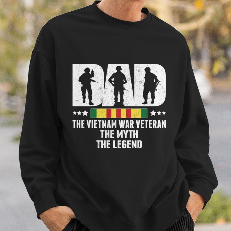 Dad Vietnam Veteran The Myth The Legend Gift Dad Gift V2 Sweatshirt Gifts for Him