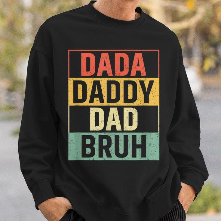 Dada Daddy Dad Bruh Funny Fathers Day Gag Gift 2023 Sweatshirt Gifts for Him