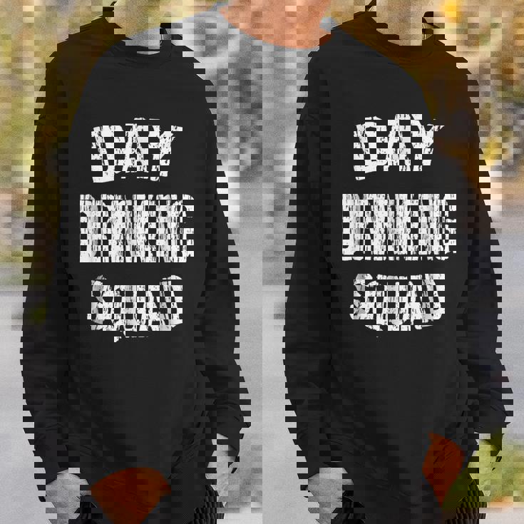 Day Drinking Squad| Support Day Drinking Sweatshirt Gifts for Him