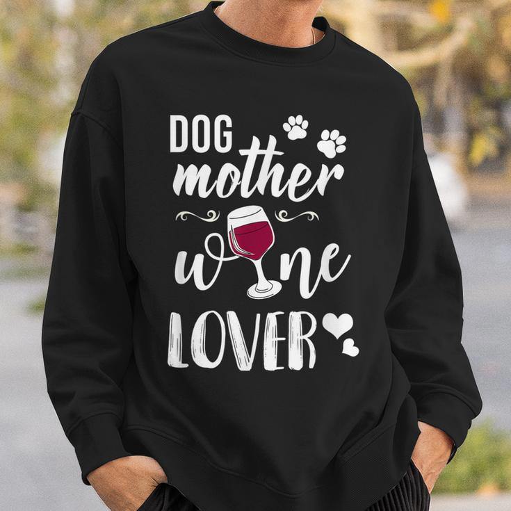 Dog Mother Wine Lover Lustiges Hunde Mum Wein Sweatshirt Geschenke für Ihn