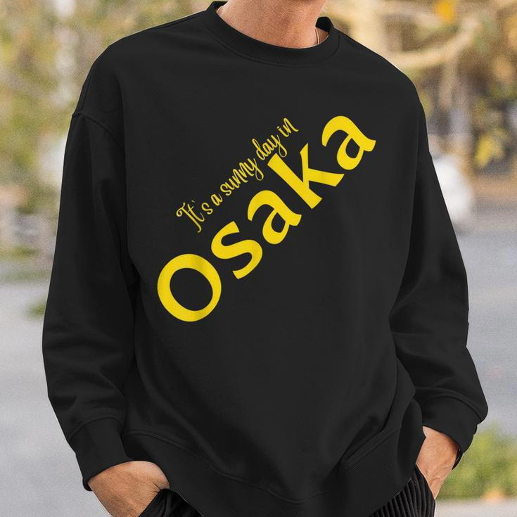 Es Ist Ein Sonniger Tag In Osaka V2 Sweatshirt Geschenke für Ihn