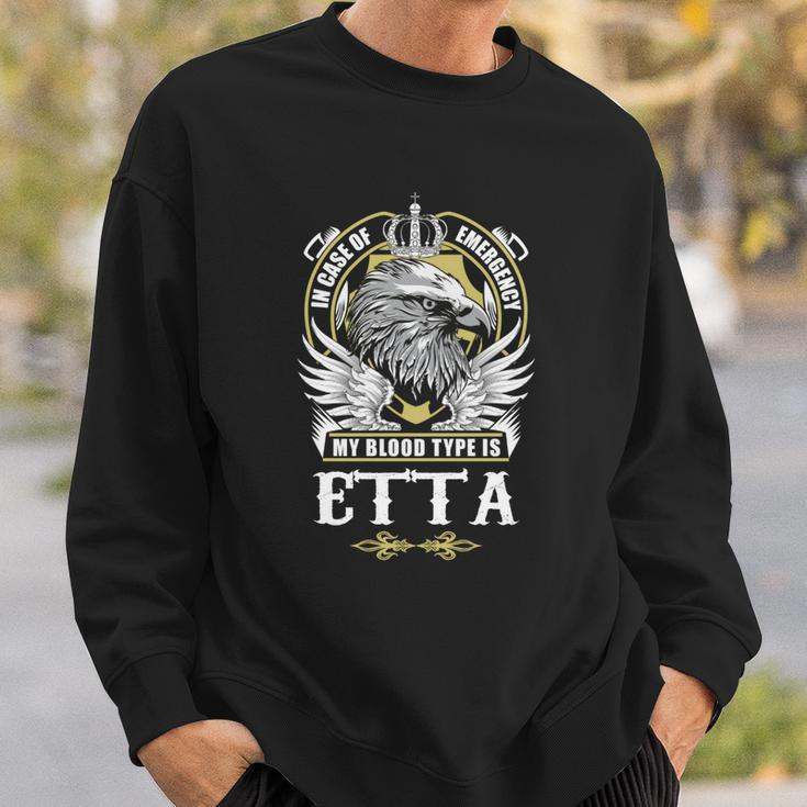 Etta Name - In Case Of Emergency My Blood Sweatshirt Gifts for Him