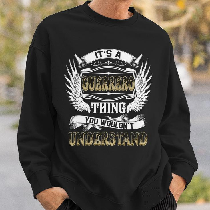 Family Name Guerrero Thing Wouldnt Understand Sweatshirt Gifts for Him