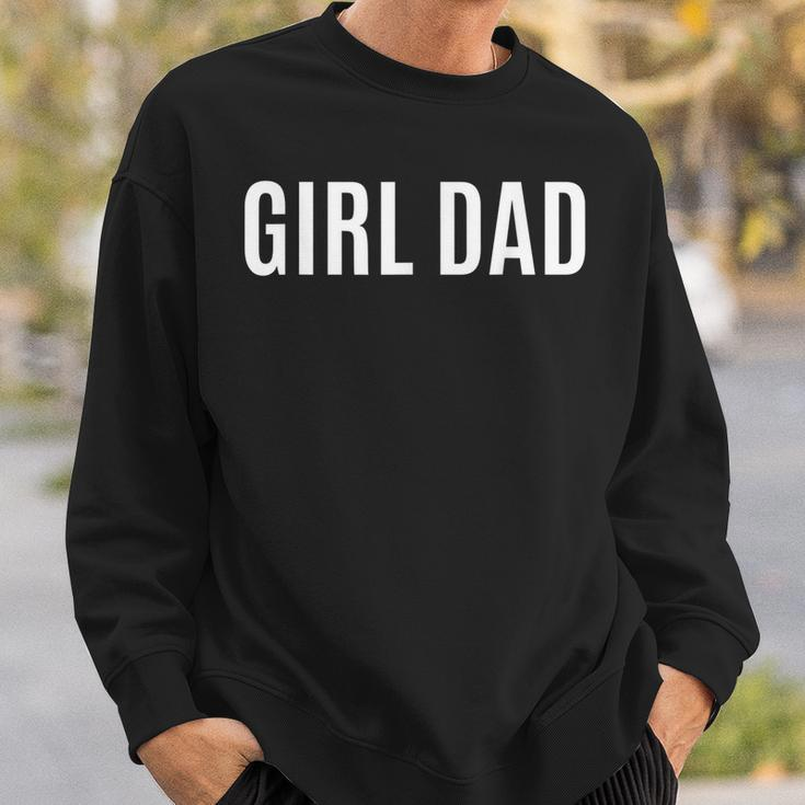 Father Of Girls - Proud New Girl Dad - Fathers Day Gift Men Sweatshirt Gifts for Him