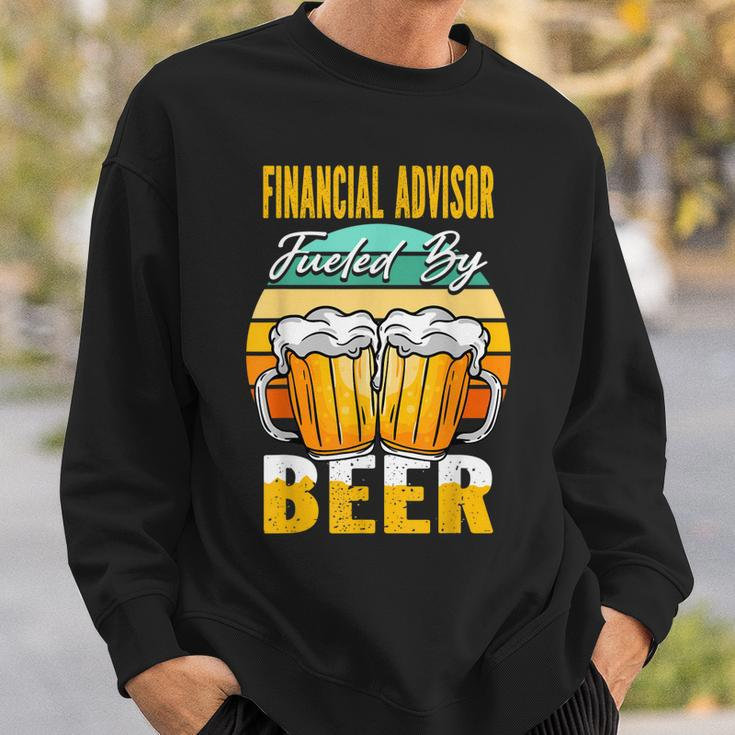 Financial Advisor Fueled By Beer - Funny Beer Lover Gift Men Women Sweatshirt Graphic Print Unisex Gifts for Him