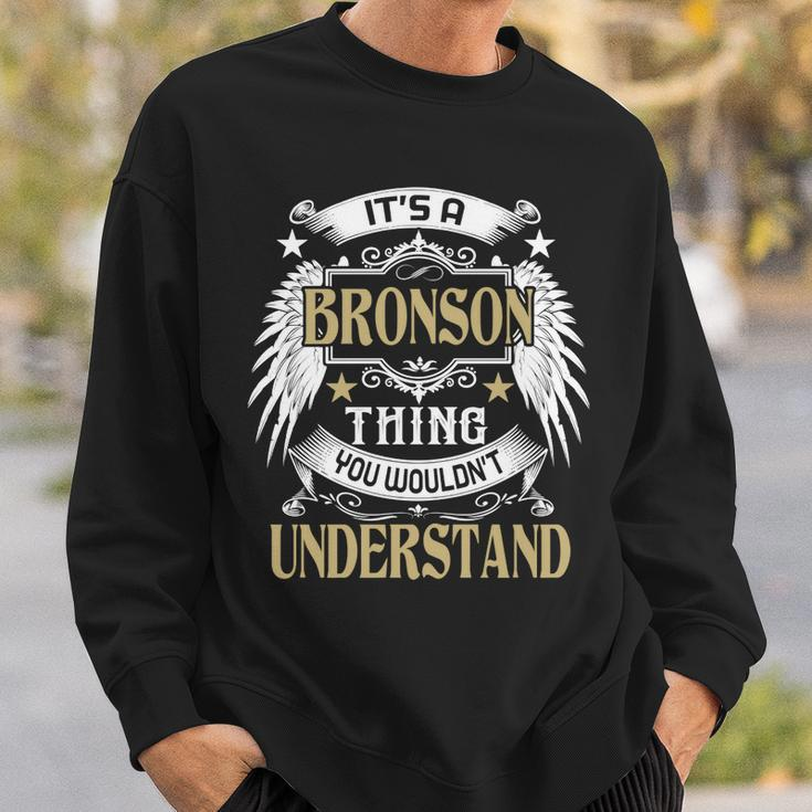 First Last Name Its Bronson Thing Sweatshirt Gifts for Him