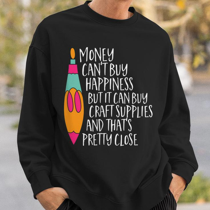 Funny Craft For Creative Art People Love Crafting Men Women Sweatshirt Graphic Print Unisex Gifts for Him