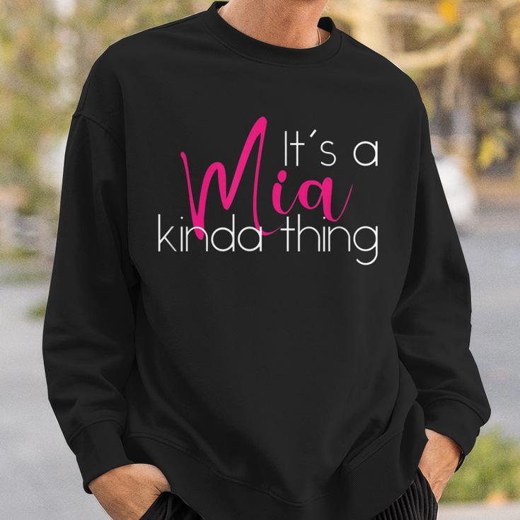 Funny Mia Personalized Novelty Its A Mia Kinda Thing Sweatshirt Gifts for Him