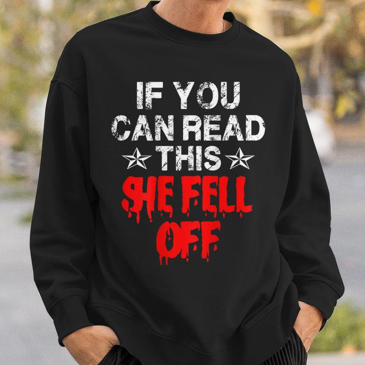 Funny MotorcycleIf You Can Read This She Fell Off Gift For Mens Sweatshirt Gifts for Him