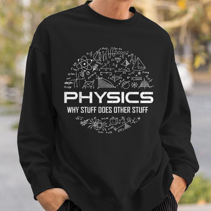 Funny Physics Physics Lover Physics Humor Sweatshirt Gifts for Him
