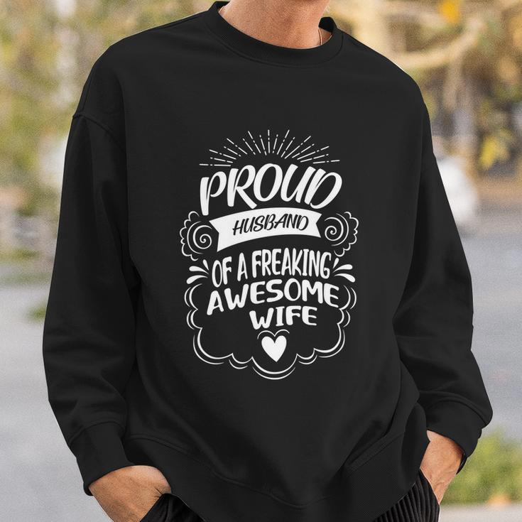 Funny Proud Husband Of A Freaking Awesome Wife Cool Gift Sweatshirt Gifts for Him