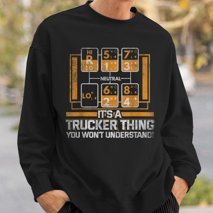 Gear Shift Funny Truck Driver Trucker Gift Sweatshirt Gifts for Him