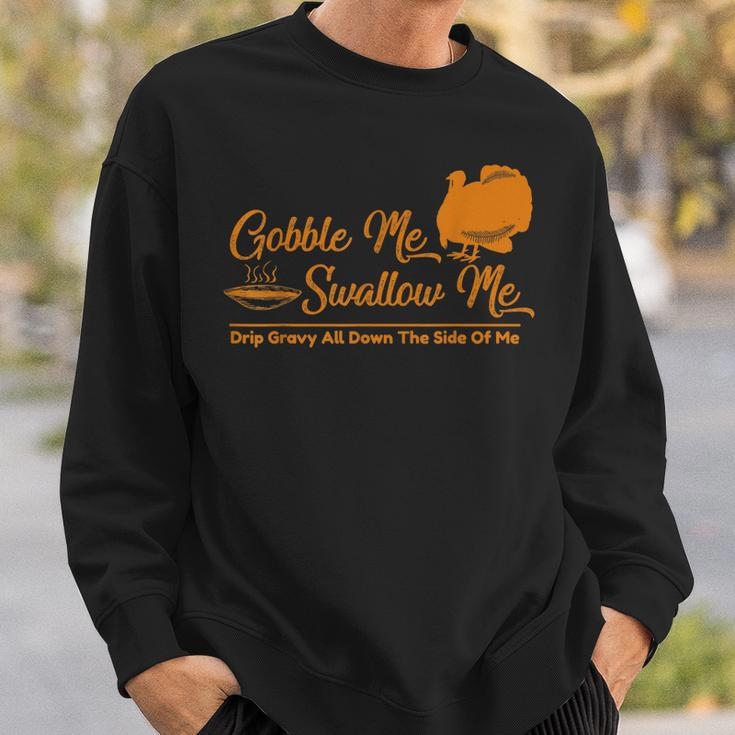 Gobble Me Swallow Funny Thanksgiving Vintage Turkey Gifts Men Women Sweatshirt Graphic Print Unisex Gifts for Him
