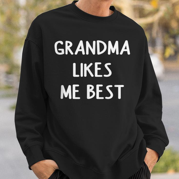 Grandma Likes Me Best Funny Joke Sarcastic Family Men Women Sweatshirt Graphic Print Unisex Gifts for Him