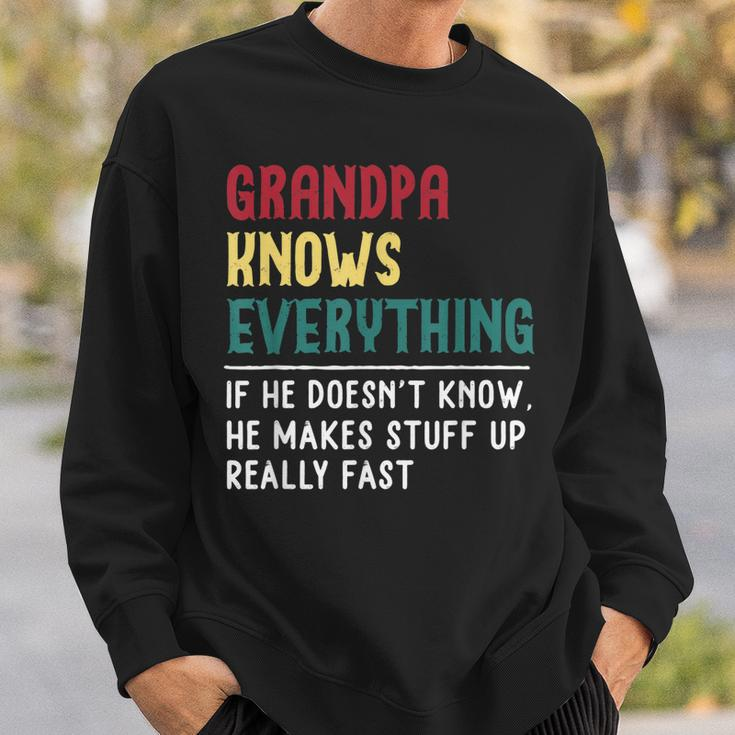 Grandpa Know Everything Fathers Day Gift For Funny Grandpa Sweatshirt Gifts for Him
