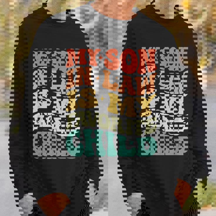 Groovy Vintage My Son In Law Is My Favorite Child Sweatshirt Gifts for Him