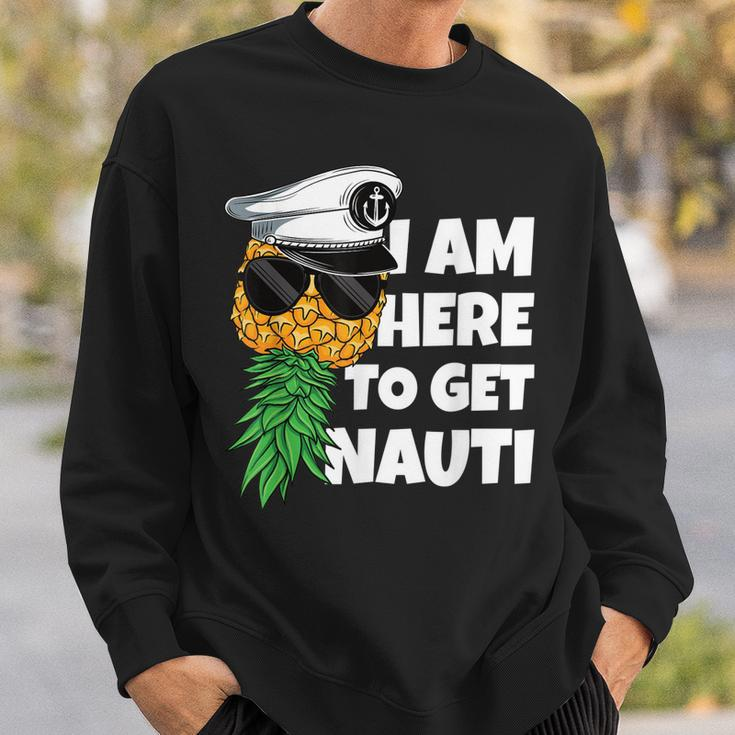 Here To Get Nauti Cruise Boat Upside Down Pineapple Swinger Sweatshirt Gifts for Him