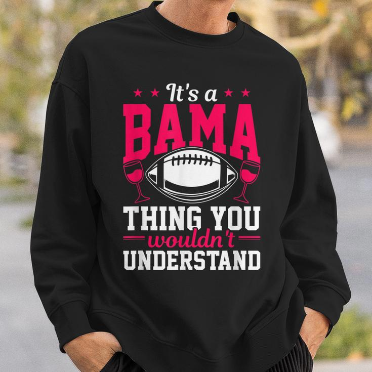 Home State Its A Bama Thing Funny Alabama Sweatshirt Gifts for Him