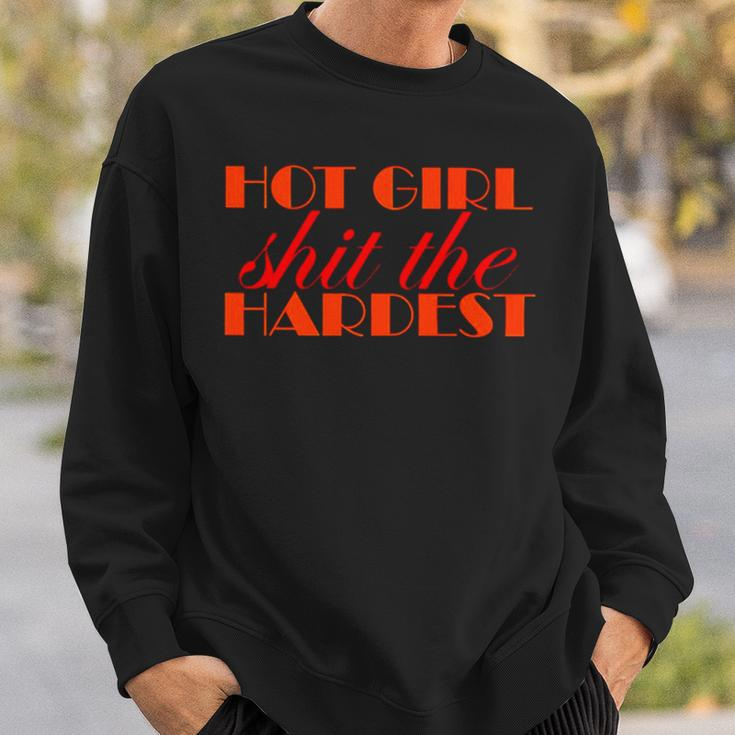Hot Girl Shit The Hardest Sweatshirt Gifts for Him
