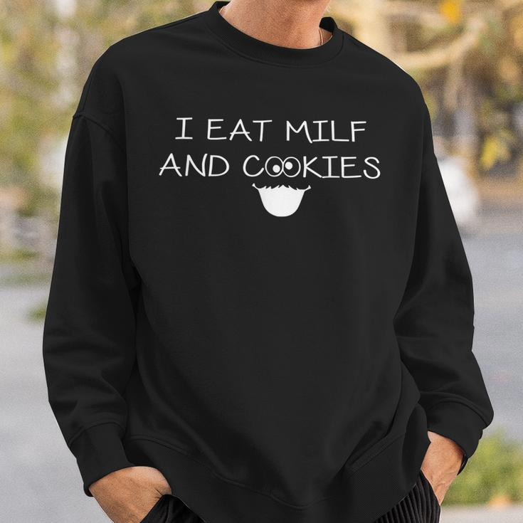 I Eat Milf And Cookies Humor Funny Sweatshirt Gifts for Him
