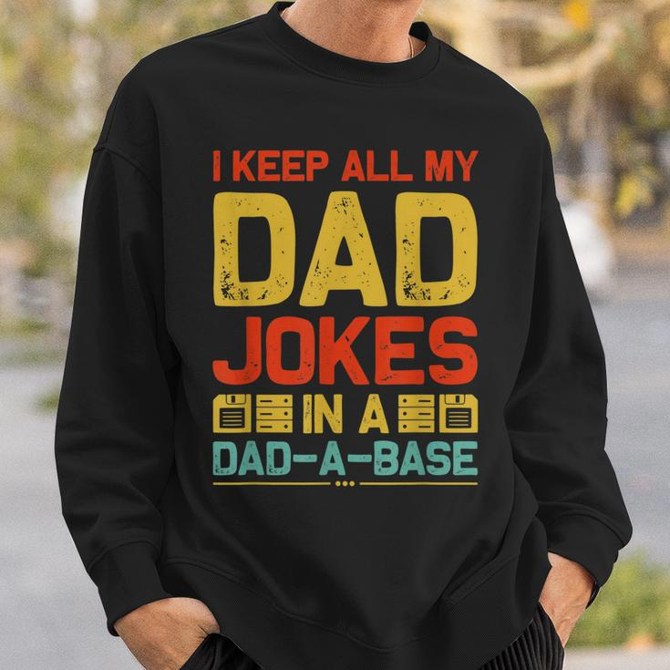 I Keep All My Dad Jokes In A Dad-A-Base Vintage Father Daddy Sweatshirt Gifts for Him