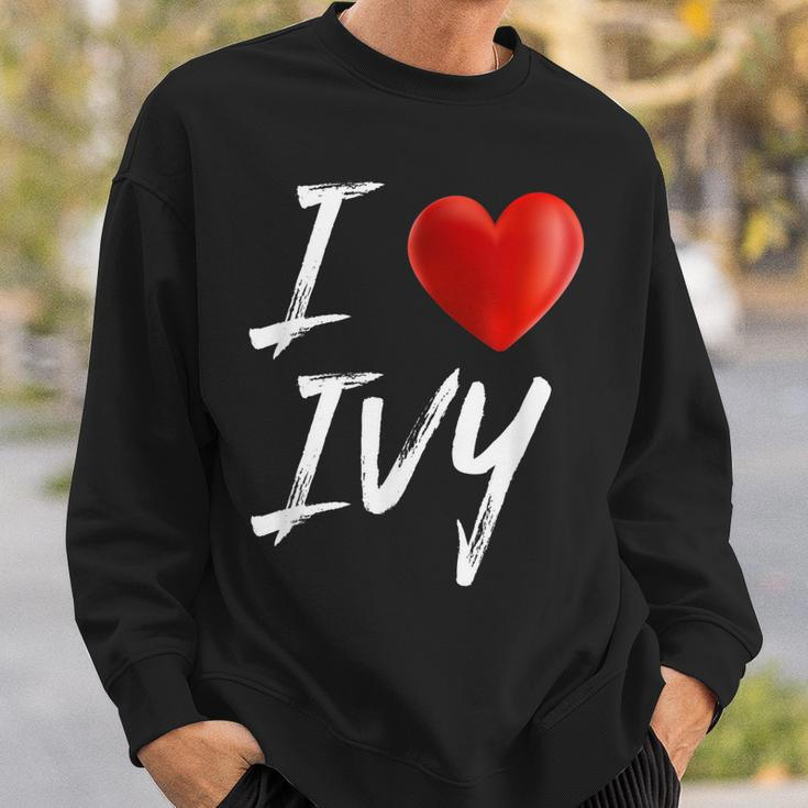 I Love Heart Ivy Family NameSweatshirt Gifts for Him