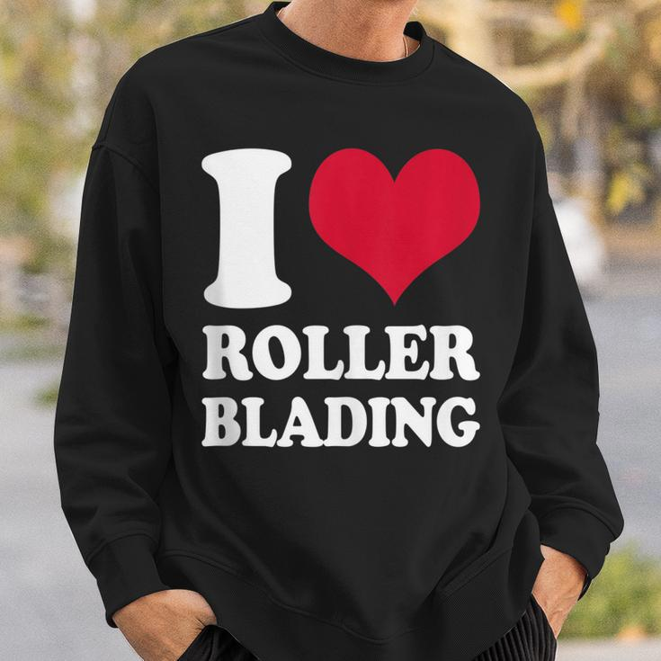 I Love Rollerblading Sweatshirt Gifts for Him