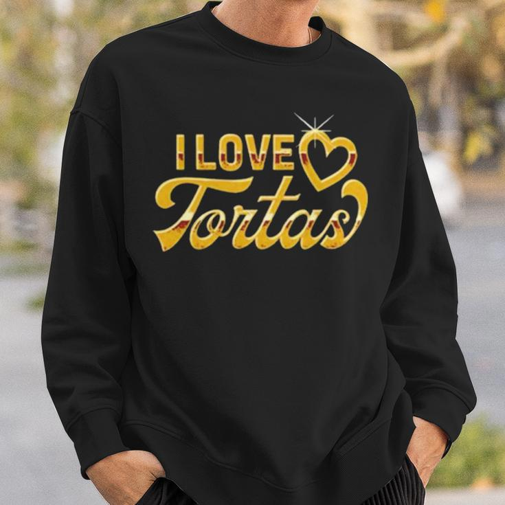 I Love Tortas Classic Sweatshirt Gifts for Him