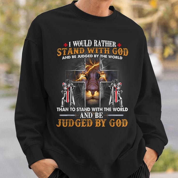 I Would Rather Stand With God Knight Templar Lion Christian Sweatshirt Gifts for Him