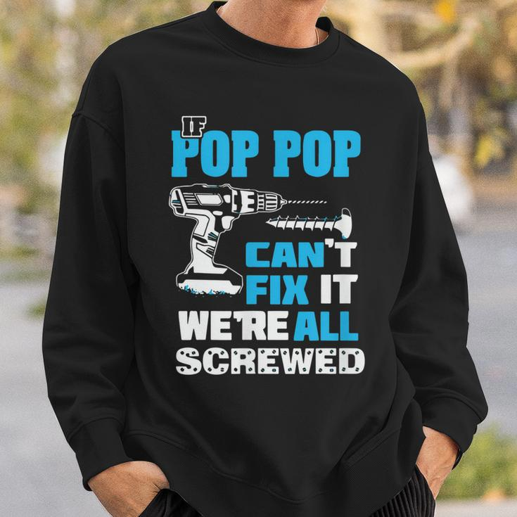 If Daddy Cant Fix It Were All ScrewedFathers Day Sweatshirt Gifts for Him