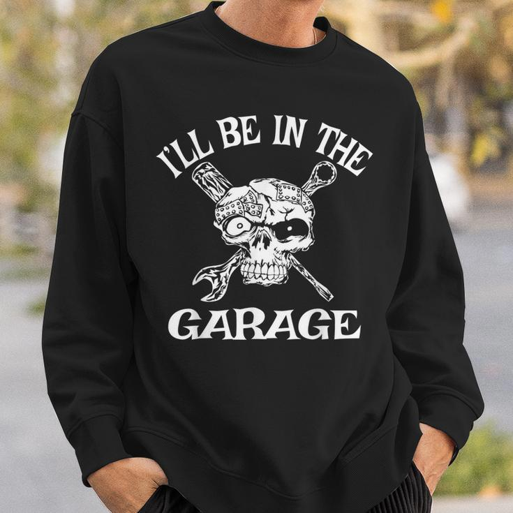 Ill Be In The Garage Punk Rock Heavy Metal Hot Rod Skull Sweatshirt Gifts for Him